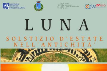 Luna splendida civitas - Solstizio d’estate nell’antichit&#224; 