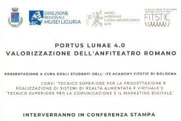 PRESENTAZIONE PROGETTO &quot;PORTUS LUNAE 4.0&quot; - REALTA&#39; AUMENTATA E VIRTUALE - VALORIZZAZIONE DELL&#39;ANFITEATRO ROMANO